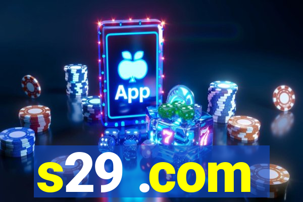 s29 .com